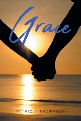 Grace by Thompson, Patricia