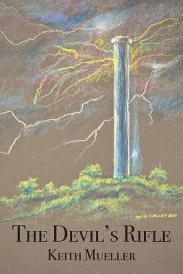 The Devil's Rifle by Mueller, Keith