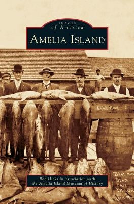 Amelia Island by Hicks, Rob