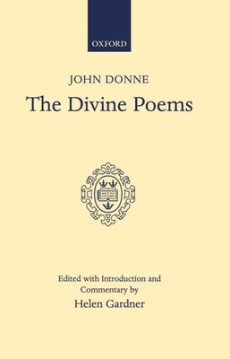 The Divine Poems by Donne, Jonn