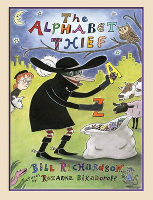 The Alphabet Thief by Richardson, Bill