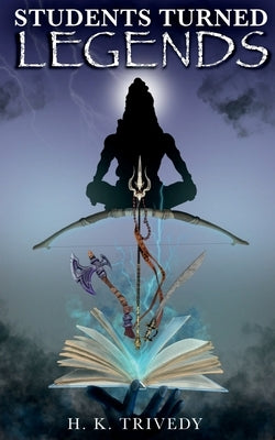 Students Turned Legends by Kishore, Hari