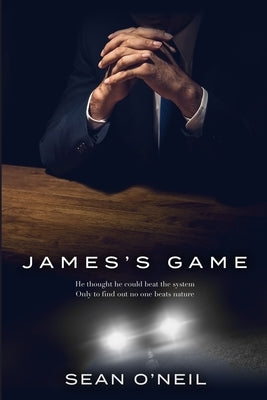 James' Game by O'Neil, Sean