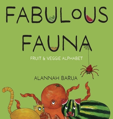 Fabulous Fauna by Barua, Alannah