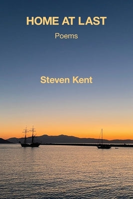 Home at Last by Kent, Steven