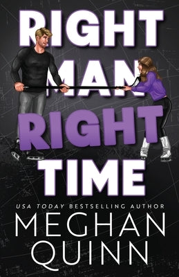 Right Man, Right Time by Quinn, Meghan