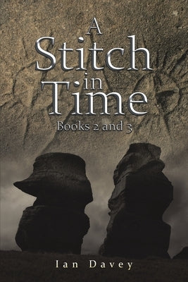 A Stitch in Time by Davey, Ian