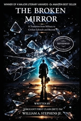 The Broken Mirror by Stephens, William Alfred, Jr.