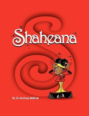 Shaheana by McBride, Anthony