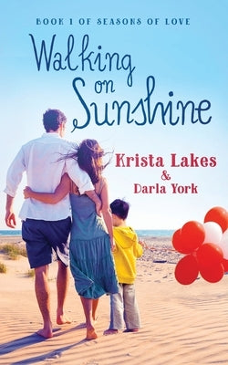 Walking On Sunshine by Lakes, Krista