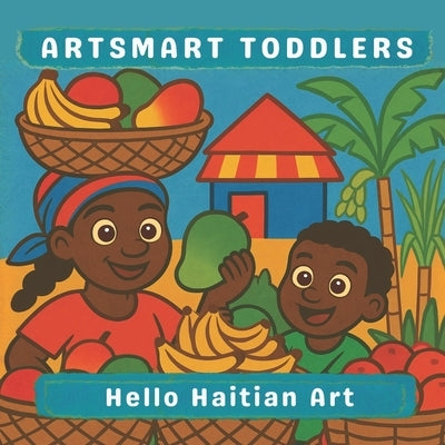 Hello Haitian Art by Pimpinella, Lucy M.