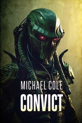 Convict by Cole, Michael