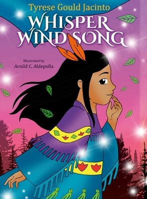 Whisper Wind Song: A Story of Joy Beyond the Song by Gould Jacinto, Tyrese