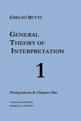 General Theory of Interpretation by Pinton, Giorgio A.