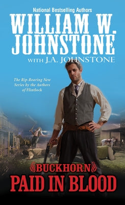 Paid in Blood by Johnstone, William W.