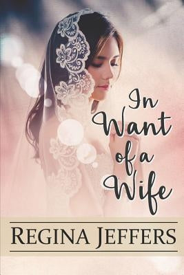 In Want of a Wife by Jeffers, Regina
