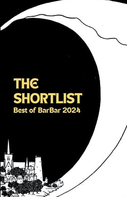 The Shortlist: Best of BarBar 2024 by Nolan, Cory