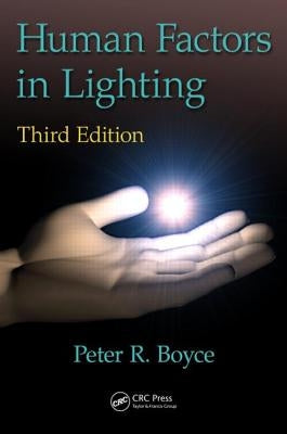Human Factors in Lighting by Boyce, Peter Robert