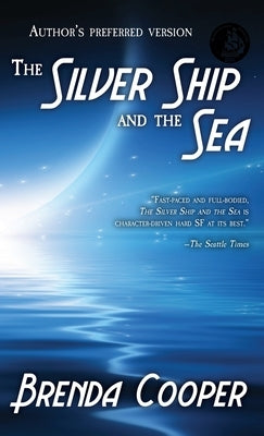 The Silver Ship and the Sea by Cooper, Brenda
