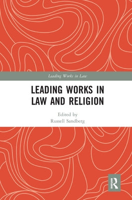Leading Works in Law and Religion by Sandberg, Russell