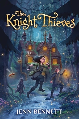 The Knight Thieves by Bennett, Jenn