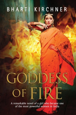 Goddess of Fire by Kirchner, Bharti