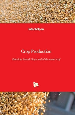 Crop Production by Goyal, Aakash