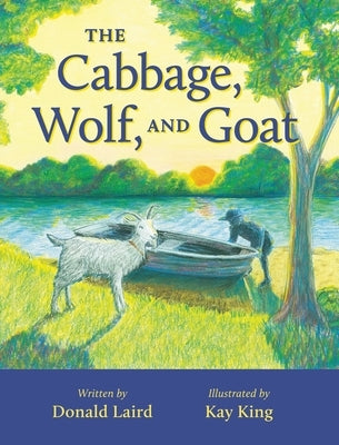 The Cabbage, Wolf, and Goat by Laird, Donald