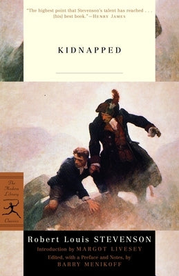 Kidnapped: Or, the Lad with the Silver Button by Stevenson, Robert Louis