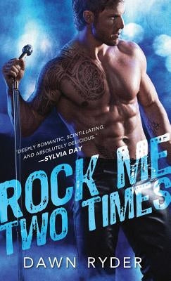 Rock Me Two Times by Ryder, Dawn