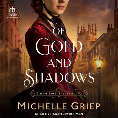 Of Gold and Shadows by Griep, Michelle