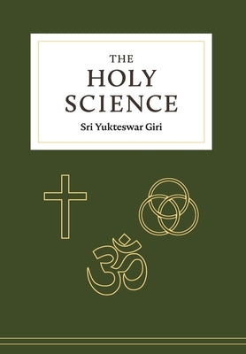 The Holy Science by Giri, Sri Yukteswar