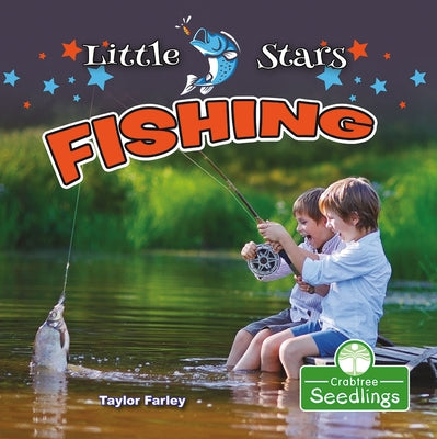 Little Stars Fishing by Farley, Taylor