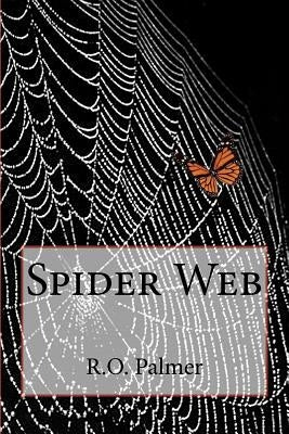 Spider Web by Palmer, R. O.