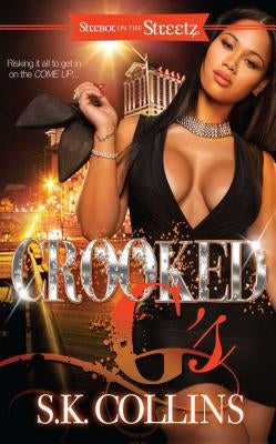 Crooked G's by Collins, S. K.