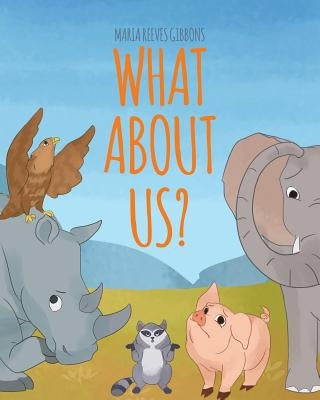 What About Us? by Reeves Gibbons, Maria