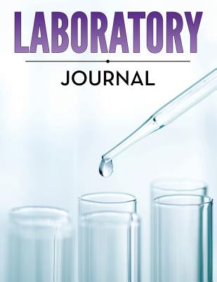 Laboratory Journal by Speedy Publishing LLC