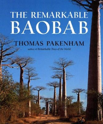 The Remarkable Baobab by Pakenham, Thomas