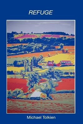 Refuge by Tolkien, Michael