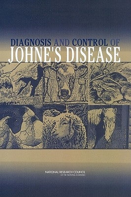 Diagnosis and Control of Johne's Disease by National Research Council