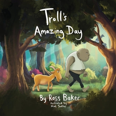 Troll's Amazing Day by Baker, Ross