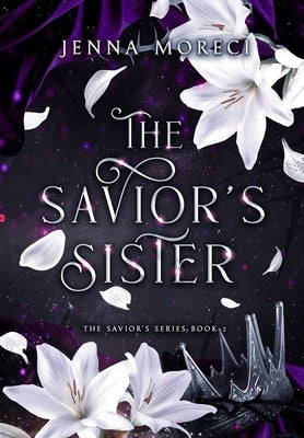 The Savior's Sister: A dark fantasy romance by Moreci, Jenna