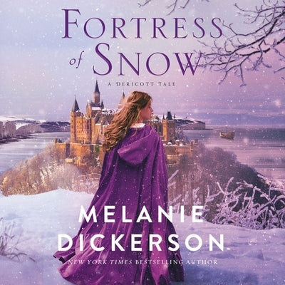 Fortress of Snow by Dickerson, Melanie