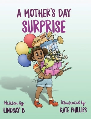 A Mother's Day Surprise by B, Lindsay
