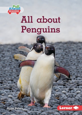 All about Penguins by Peters, Katie
