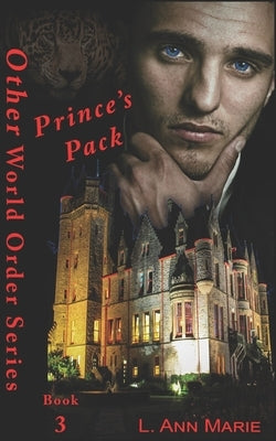 Prince's Pack: Book 3 by Marie, L. Ann