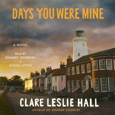 Days You Were Mine by Hall, Clare Leslie