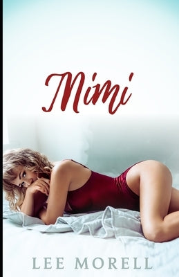 Mimi by Morell, Lee