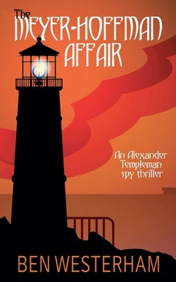 The Meyer-Hoffman Affair by Westerham, Ben