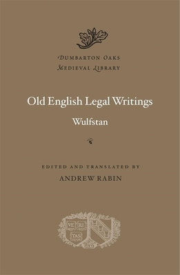 Old English Legal Writings by Wulfstan